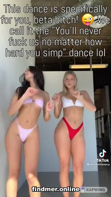 you'll never fuck them no matter how hard you simp