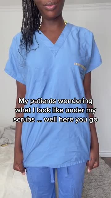 would you fuck me after seeing what’s under my scrubs?
