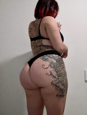 hopefully this isn’t too much ass for you!