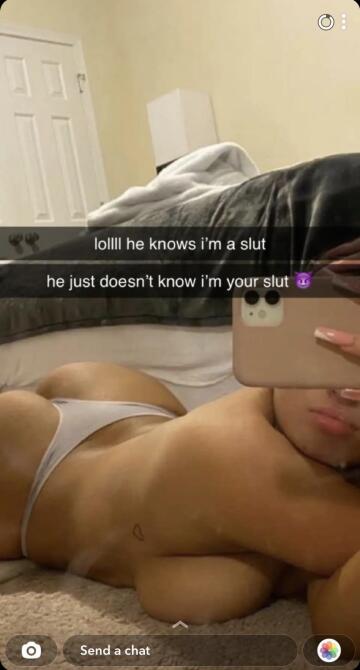 you never could satisfy her like he can…