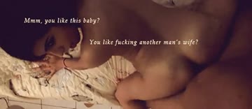 you like fucking another man's wife?