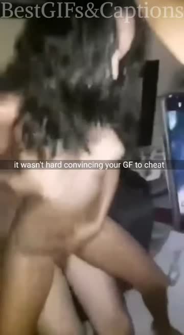 didn’t think it’d be this easy to fuck your gf