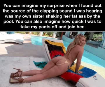 sis' big jiggly surprise.