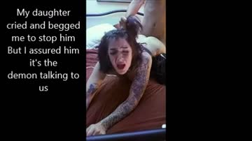 my disobedient daughter gets possessed by a demon ;)