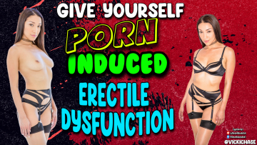 give yourself ed pumping to porn mommy