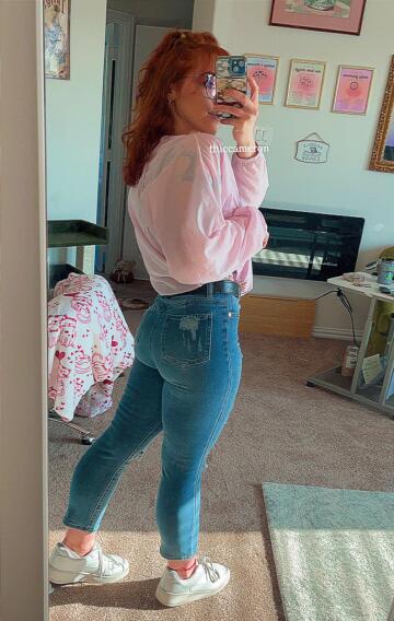 can’t hide my ass in these jeans