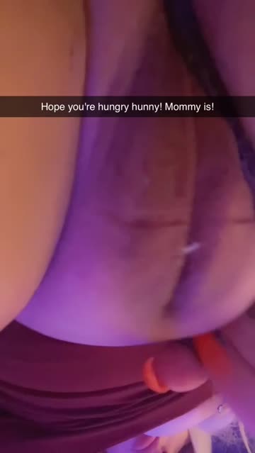 mommy's been waiting for you all day!