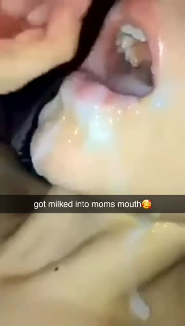 milked into moms mouth