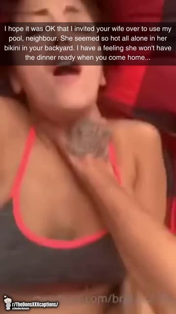 you don’t mind your wife getting some relaxation and fun at your neighbours’, do you?