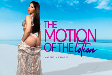 coming friday - the motion of the lotion with valentina nappi by badoinkvr