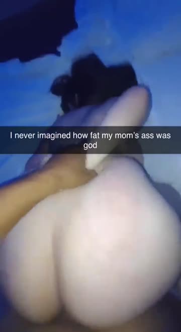 pounding my mom's ass