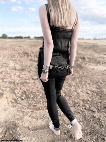 heavy restraints, bare feet, and a wasteland just for me