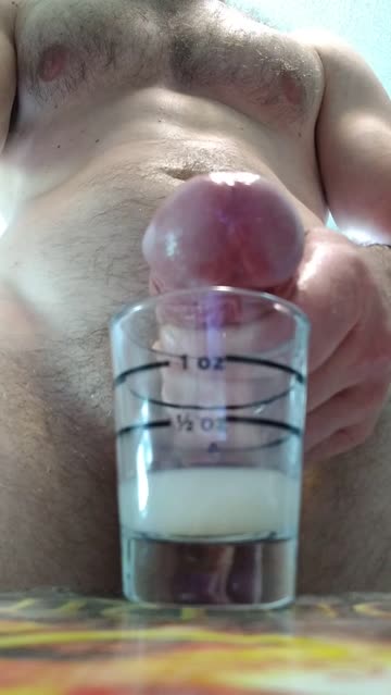 [proof] cum in a shot glass and drink it