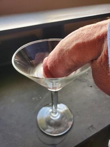 cum in a martini glass and put your penis in it. bonus points if you do it with friends