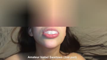 a delicious load for me to swallow - 2nd part (swallow)