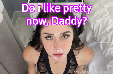 am i pretty now, daddy?