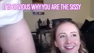 why are you a sissy ?